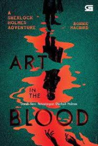 Image of Art in The Blood A Sherlock Holmes Adventure