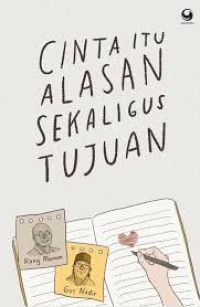 Image of Cinta itu Alasan Sekaligus Tujuan
