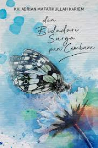 Image of Dan Bidadari Surga pun Cemburu