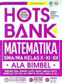 Image of Hots Bank Matematika SMA/MA kelas X-XI-XII ala bimbel