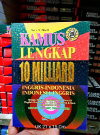 Image of Kamus lengkap 10 Miliard (Inggris-Indonesia, indonesia-inggris)