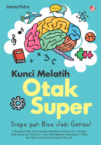 Image of Kunci Melatih Otak Super (siapapun bisa jadi genius!)