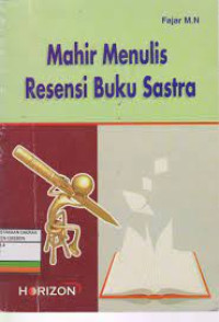 Image of Mahir Menulis Resensi Buku Sastra