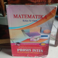 Image of Matematika XI (Proses Inten Belajar sesuai cara kerja Otak)