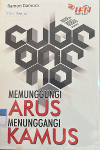 Image of Memunggungi Arus Menunggangi Kamus