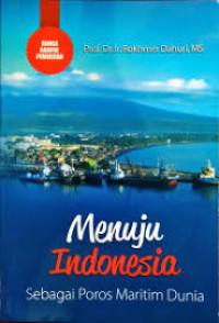 Image of Menuju Indonesia Sebagai poros Maritim Dunia