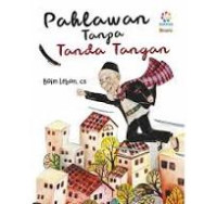 Image of Pahlawan Tanpa Tanda Tangan