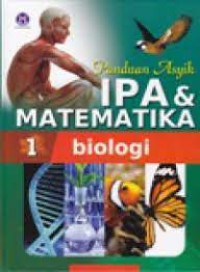 Image of Panduan Asyik IPA & Matematika 1 biologi