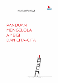 Image of Panduan Mengelola Ambisi dan Cita-Cita