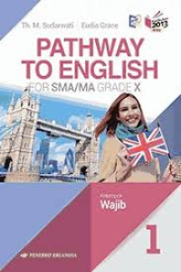 Image of Pathway To English 1 Kelas X (Wajib)
