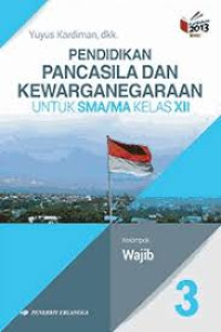 Image of Pendidikan Pancasila dan Kewarganegaraan 3 Kelas XII (Wajib)