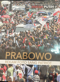 Image of PRABOWO 'Rekam Foto sang Patriot'
