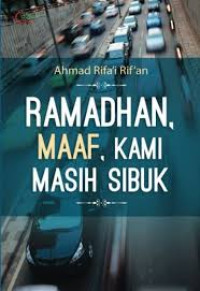 Image of Ramadhan, Maaf, Kami Masih Sibuk