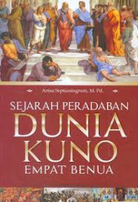 Image of Sejarah Peradaban Dunia Kuno Empat Benua