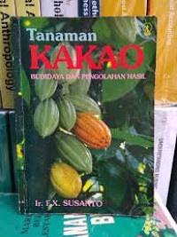 Image of Tanaman Kakao budidaya dan pengolahan hasil
