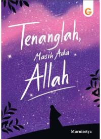 Image of Tenanglah, Masih Ada Allah