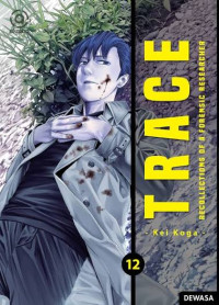 Image of TRACE (Recollections Of a Forensic Researcher) vol 12