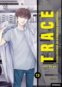 Image of TRACE (Recollections Of a Forensic Researcher) vol 13