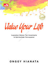 Image of Value Your Life
